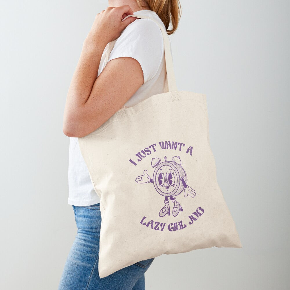 Lazy Girl Job Tote Bag